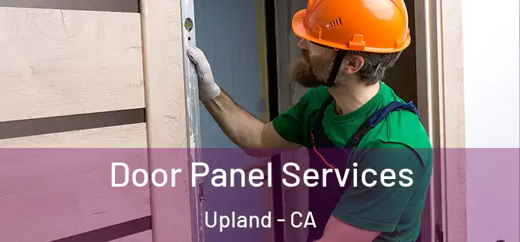 Door Panel Services Upland - CA