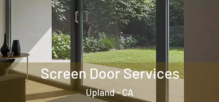 Screen Door Services Upland - CA